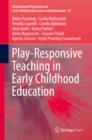 Image for Play-responsive Teaching in Early Childhood Education : 26
