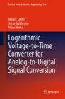 Image for Logarithmic Voltage-to-Time Converter for Analog-to-Digital Signal Conversion