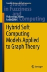 Image for Hybrid soft computing models applied to graph theory
