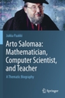 Image for Arto Salomaa: Mathematician, Computer Scientist, and Teacher