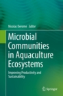 Image for Microbial communities in aquaculture ecosystems: improving productivity and sustainability