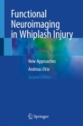 Image for Functional Neuroimaging in Whiplash Injury : New Approaches