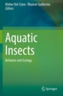 Image for Aquatic Insects : Behavior and Ecology