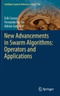 Image for New Advancements in Swarm Algorithms: Operators and Applications