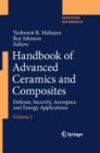 Image for Handbook of Advanced Ceramics and Composites : Defense, Security, Aerospace and Energy Applications