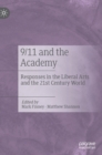 Image for 9/11 and the academy  : responses in the liberal arts and the 21st century world