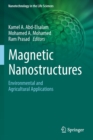 Image for Magnetic Nanostructures : Environmental and Agricultural Applications