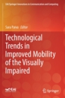 Image for Technological Trends in Improved Mobility of the Visually Impaired