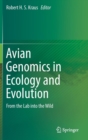 Image for Avian Genomics in Ecology and Evolution : From the Lab into the Wild