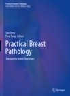 Image for Practical breast pathology: frequently asked questions