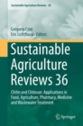 Image for Sustainable Agriculture Reviews.: Chitin and Chitosan: Applications in Food, Agriculture, Pharmacy, Medicine and Wastewater Treatment