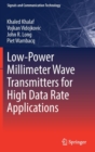 Image for Low-Power Millimeter Wave Transmitters for High Data Rate Applications