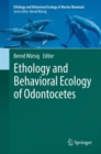 Image for Ethology and behavioral ecology of odontocetes