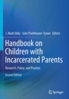 Image for Handbook on Children with Incarcerated Parents : Research, Policy, and Practice