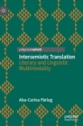 Image for Intersemiotic translation  : literary and linguistic multimodality