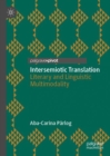 Image for Intersemiotic translation: literary and linguistic multimodality