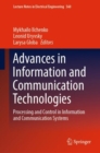 Image for Advances in Information and Communication Technologies : Processing and Control in Information and Communication Systems