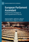 Image for European Parliament ascendant  : parliamentary strategies of self-empowerment in the EU