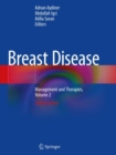 Image for Breast Disease : Management and Therapies, Volume 2
