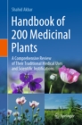 Image for Handbook of 200 Medicinal Plants: A Comprehensive Review of Their Traditional Medical Uses and Scientific Justifications