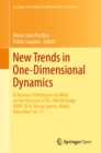 Image for New Trends in One-Dimensional Dynamics: In Honour of Welington de Melo on the Occasion of His 70th Birthday IMPA 2016, Rio de Janeiro, Brazil, November 14-17