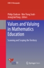 Image for Values and valuing in mathematics education: scanning and scoping the territory