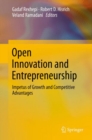 Image for Open Innovation and Entrepreneurship : Impetus of Growth and Competitive Advantages