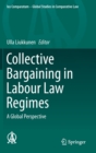 Image for Collective Bargaining in Labour Law Regimes