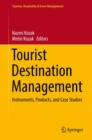 Image for Tourist destination management: instruments, products, and case studies