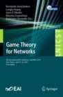 Image for Game theory for networks: 8th International EAI Conference, GameNets 2019, Paris, France, April 25-26, 2019, Proceedings
