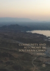 Image for Community and autonomy in Southern Oman
