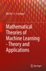 Image for Mathematical theories of machine learning -- theory and applications