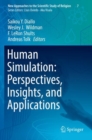 Image for Human Simulation: Perspectives, Insights, and Applications