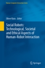 Image for Social robots: technological, societal and ethical aspects of human-robot interaction