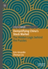 Image for Demystifying China&#39;s stock market: the hidden logic behind the puzzles