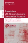 Image for Foundations of Software Science and Computation Structures : 22nd International Conference, FOSSACS 2019, Held as Part of the European Joint Conferences on Theory and Practice of Software, ETAPS 2019,