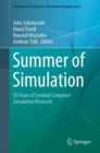 Image for Summer of Simulation: 50 Years of Seminal Computer Simulation Research