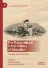 Image for The transnational in the history of education: concepts and perspectives