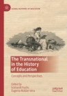 Image for The transnational in the history of education  : concepts and perspectives