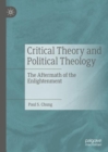 Image for Critical Theory and Political Theology