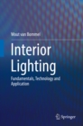 Image for Interior lighting: fundamentals, technology and application