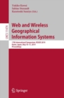 Image for Web and Wireless Geographical Information Systems : 17th International Symposium, W2GIS 2019, Kyoto, Japan, May 16–17, 2019, Proceedings