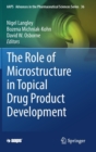 Image for The Role of Microstructure in Topical Drug Product Development