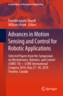 Image for Advances in motion sensing and control for robotic applications: selected papers from the Symposium on Mechatronics, Robotics, and Control (SMRC&#39;18)- CSME International Congress 2018, May 27-30, 2018 Toronto, Canada