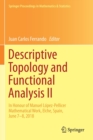 Image for Descriptive Topology and Functional Analysis II : In Honour of Manuel Lopez-Pellicer Mathematical Work, Elche, Spain, June 7–8, 2018