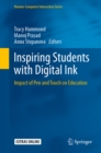 Image for Inspiring Students With Digital Ink: Impact of Pen and Touch On Education