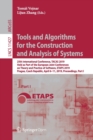 Image for Tools and Algorithms for the Construction and Analysis of Systems : 25th International Conference, TACAS 2019, Held as Part of the European Joint Conferences on Theory and Practice of Software, ETAPS 