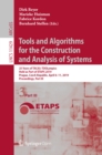 Image for Tools and algorithms for the construction and analysis of systems: 25 Years of TACAS: TOOLympics, held as part of ETAPS 2019, Prague, Czech Republic, April 6-11, 2019, Proceedings. : 11429
