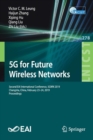 Image for 5G for Future Wireless Networks : Second EAI International Conference, 5GWN 2019, Changsha, China, February 23-24, 2019, Proceedings