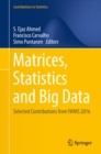 Image for Matrices, statistics and big data: selected contributions from IWMS 2016